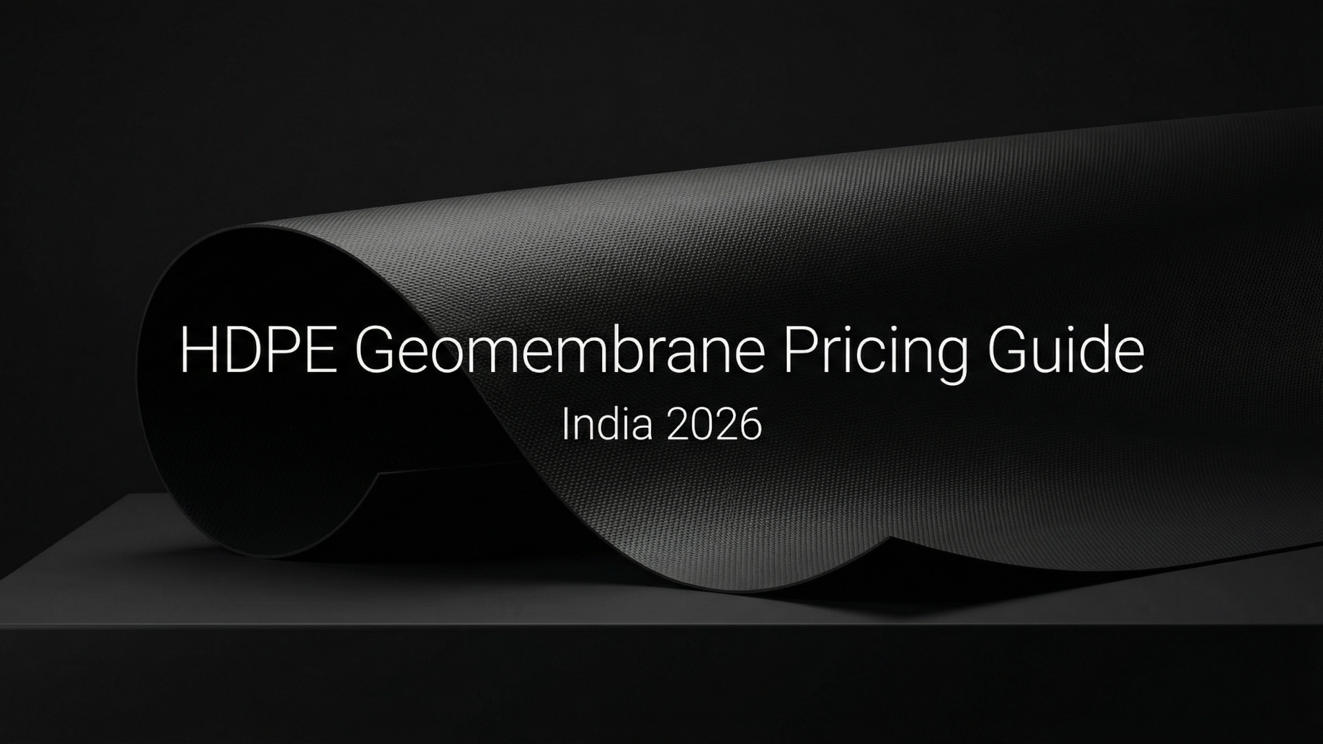HDPE Polyplast Geomembrane Sheet - India Price Guide 2026.